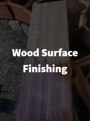 Wood Surface Finishing